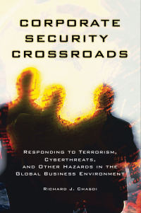 Omslagafbeelding: Corporate Security Crossroads 1st edition 9781440832857