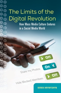 صورة الغلاف: The Limits of the Digital Revolution 1st edition 9781440832956