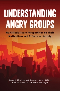 Cover image: Understanding Angry Groups 1st edition 9781440833502