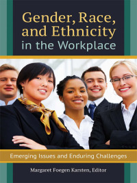 Omslagafbeelding: Gender, Race, and Ethnicity in the Workplace: Emerging Issues and Enduring Challenges 9781440833694