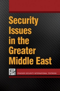 Titelbild: Security Issues in the Greater Middle East 1st edition 9781440833984