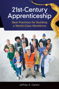 Omslagafbeelding: 21st-Century Apprenticeship 1st edition 9781440834189
