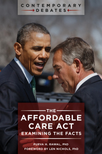 Omslagafbeelding: The Affordable Care Act: Examining the Facts 9781440834424
