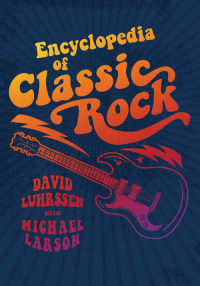 Titelbild: Encyclopedia of Classic Rock 1st edition 9781440835131