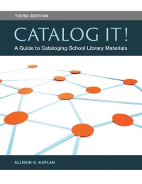 Titelbild: Catalog It! A Guide to Cataloging School Library Materials 3rd edition 9781440835803