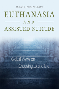 Imagen de portada: Euthanasia and Assisted Suicide 1st edition 9781440836794