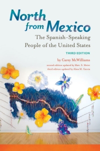 Immagine di copertina: North from Mexico: The Spanish-Speaking People of the United States 3rd edition 9781440836824