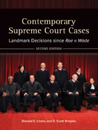 Cover image: Contemporary Supreme Court Cases: Landmark Decisions since Roe v. Wade [2 volumes] 2nd edition 9781440837128