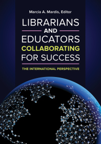 Imagen de portada: Librarians and Educators Collaborating for Success 1st edition 9781440837500