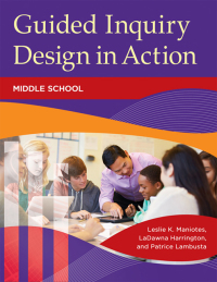 表紙画像: Guided Inquiry Design® in Action 1st edition 9781440837647