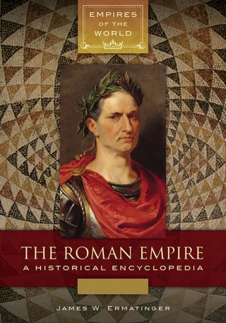 Imagen de portada: The Roman Empire [2 volumes] 1st edition 9781440838088