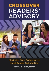 Titelbild: Crossover Readers' Advisory 1st edition 9781440838460