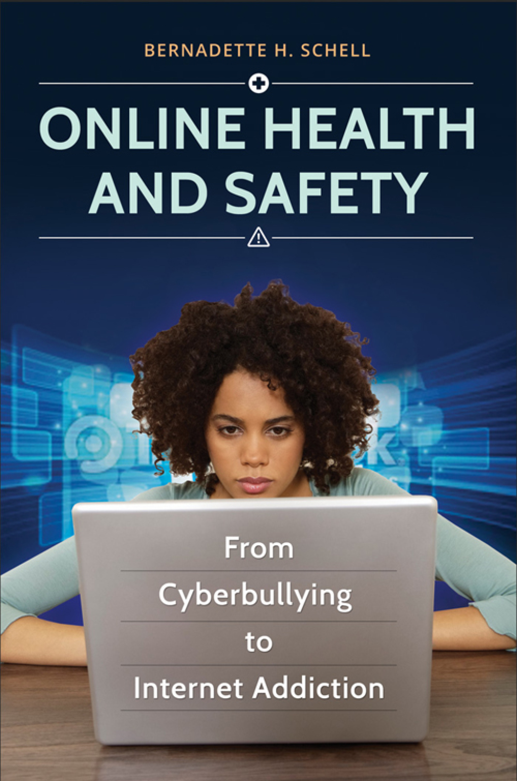 Online Health and Safety: From Cyberbullying to Internet Addiction