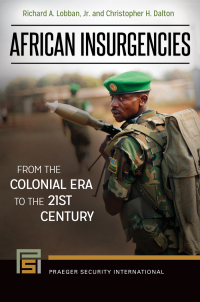 صورة الغلاف: African Insurgencies 1st edition 9781440839948