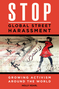 Omslagafbeelding: Stop Global Street Harassment: Growing Activism around the World 9781440840203