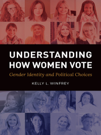 Imagen de portada: Understanding How Women Vote: Gender Identity and Political Choices 9781440840302