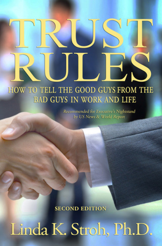 Cover image: Trust Rules: How to Tell the Good Guys from the Bad Guys in Work and Life 2nd edition 9781440840647