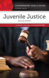 Imagen de portada: Juvenile Justice: A Reference Handbook 2nd edition 9781440840746