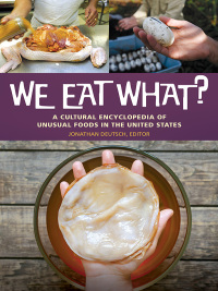 Imagen de portada: We Eat What? 1st edition 9781440841118