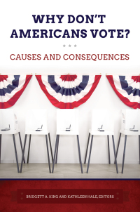 Cover image: Why Don't Americans Vote? 1st edition 9781440841156