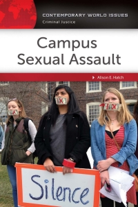 Cover image: Campus Sexual Assault 1st edition 9781440841392