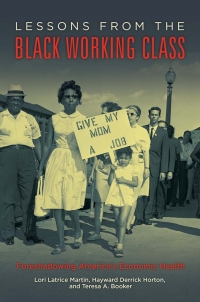 Imagen de portada: Lessons from the Black Working Class: Foreshadowing America's Economic Health 9781440841439