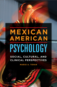 صورة الغلاف: Mexican American Psychology 1st edition 9781440841477