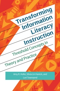Cover image: Transforming Information Literacy Instruction 1st edition 9781440841668