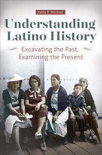 Immagine di copertina: Understanding Latino History 1st edition 9781440841682