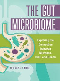 صورة الغلاف: The Gut Microbiome 1st edition 9781440842641