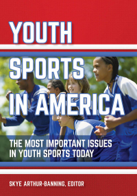 Omslagafbeelding: Youth Sports in America 1st edition 9781440843013
