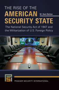 Omslagafbeelding: The Rise of the American Security State 1st edition 9781440843198