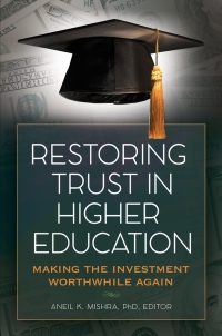 Imagen de portada: Restoring Trust In Higher Education 1st edition 9781440843358