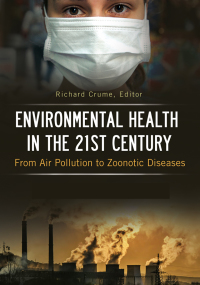 Titelbild: Environmental Health in the 21st Century [2 volumes] 1st edition 9781440843648