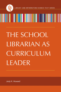 Omslagafbeelding: The School Librarian as Curriculum Leader 1st edition 9781598849905
