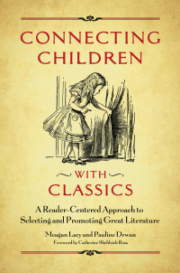 Cover image: Connecting Children with Classics 1st edition 9781440844393