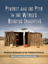 Omslagafbeelding: Poverty and the Poor in the World's Religious Traditions 1st edition 9781440844454