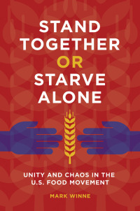 صورة الغلاف: Stand Together or Starve Alone 1st edition 9781440844478