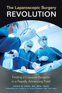 Omslagafbeelding: The Laparoscopic Surgery Revolution 1st edition 9781440844775