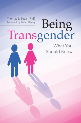 Cover image: Being Transgender 1st edition 9781440845246