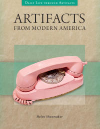 Cover image: Artifacts from Modern America 1st edition 9781440846823