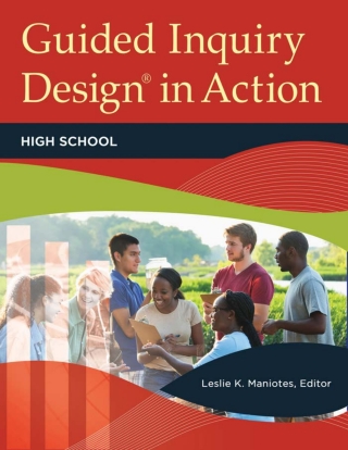 Cover image: Guided Inquiry Design® in Action 1st edition 9781440847110