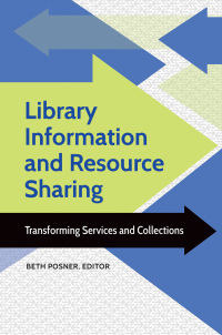 Cover image: Library Information and Resource Sharing 1st edition 9781440849688