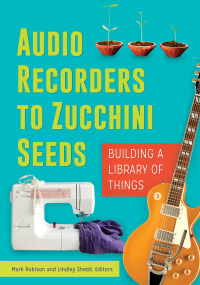 Omslagafbeelding: Audio Recorders to Zucchini Seeds 1st edition 9781440850196