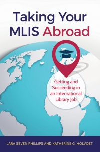 Omslagafbeelding: Taking Your MLIS Abroad 1st edition 9781440850219