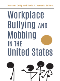 Titelbild: Workplace Bullying and Mobbing in the United States [2 volumes] 1st edition 9781440850233