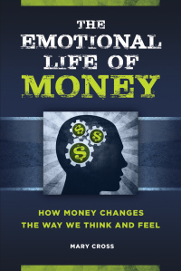 Immagine di copertina: The Emotional Life of Money 1st edition 9781440850530