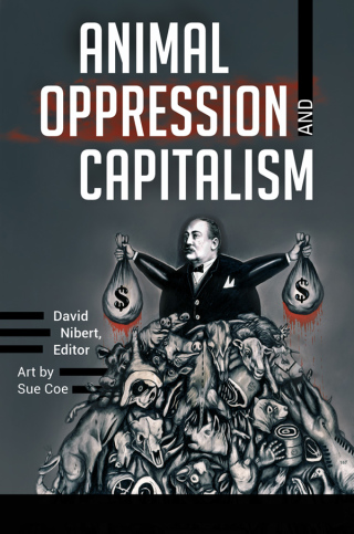 Immagine di copertina: Animal Oppression and Capitalism 1st edition 9781440850738