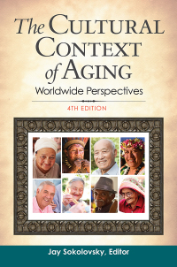 Omslagafbeelding: The Cultural Context of Aging: Worldwide Perspectives 4th edition 9781440852015