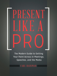 Imagen de portada: Present Like a Pro 1st edition 9781440853289